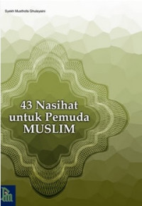 43 Nasihat Untuk Pemuda Muslim