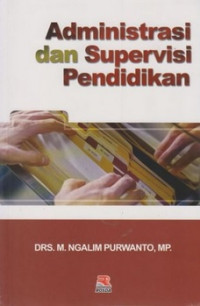 Administrasi dan Supervisi Pendidikan