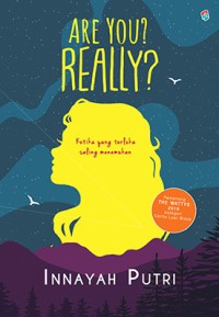 Are You Really: Ketika yang Terluka Saling Menemukan