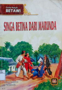 Cerita Rakyat Betawi: Singa Betina Dari Marunda