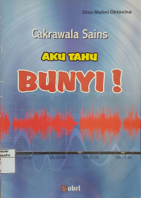 Cakrawala Sains: Aku Tahu Bunyi!