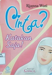 Cinta? Katakan Saja!