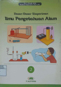 Dasar-Dasar Eksperimen Ilmu Pengetahuan Alam Jilid 2