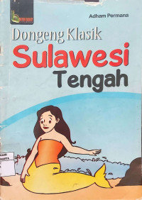 Dongeng Klasik Sulawesi Tengah