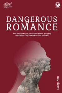 Dangerous Romance