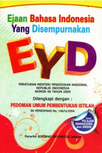 Ejaan Bahasa Indonesia Yang Disempurnakan EYD