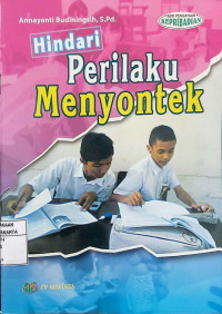 Hindari Perilaku Menyontek