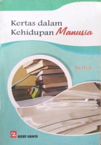 Kertas Dalam Kehidupan Manusia