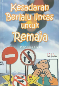 Kesadaran Berlalu Lintas Untuk Remaja