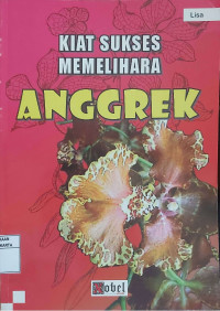 Kiat Sukses Memelihara Anggrek