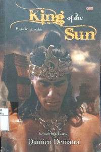 King of The Sun: Raja Majapahit