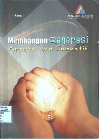Membangun Generasi Kreatif dan Inovatif