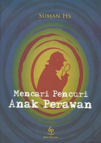 Mencari Pencuri Anak Perawan