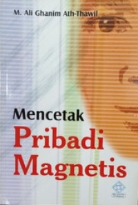 Mencetak Pribadi Magnetis