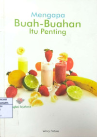 Mengapa Buah-Buahan itu Penting