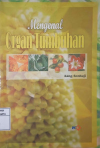 Mengenal Organ Tumbuhan
