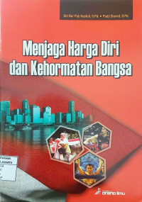 Menjaga Harga Diri dan Kehormatan Bangsa