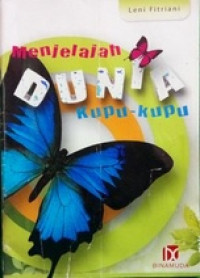 Menjelajah Dunia Kupu-Kupu