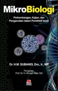 MikroBiologi: Perkembangan, Kajian, dan Pengamatan Dalam Perspektif Islam