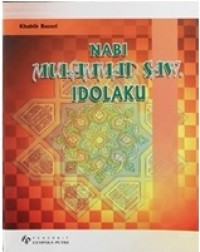 Nabi Muhammad SAW Idolaku