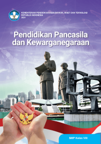 Pendidikan Pancasila dan Kewarganegaraan Untuk SMP Kelas VIII