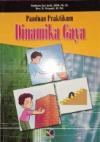 Panduan Praktikum: Dinamika Gaya