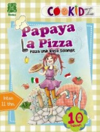 Cookidz: Papaya La Pizza