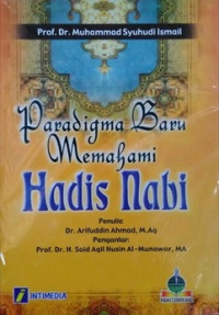 Paradigma Baru Memahami Hadis Nabi