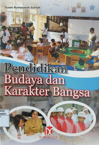 Pendidikan Budaya dan Karakter Bangsa