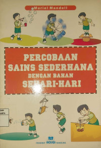 Percobaan Sains Sederhana Dengan Bahan Makanan Sehari-Hari