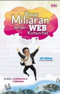 Raup Miliaran Dengan Web Komunitas