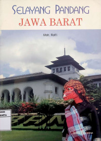Selayang Pandang: Jawa Barat