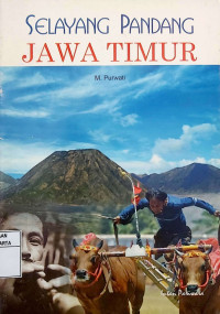 Selayang Pandang: Jawa Timur