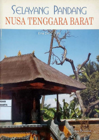 Selayang Pandang: Nusa Tenggara Barat