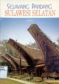 Selayang Pandang: Sulawesi Selatan