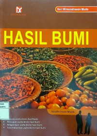 Seri Wirausahawan Muda: Hasil Bumi