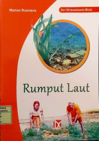 Seri Wirausahawan Muda: Rumput Laut