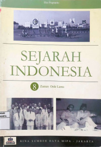 Sejarah Indonesia 8: Zaman Orde Lama