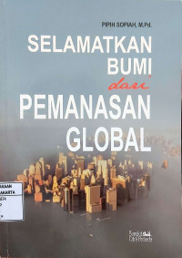 Selamatkan Bumi Dari Pemanasan Global