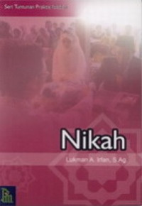 Seri Tuntunan Praktis Ibadah: Nikah