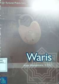 Seri Tuntunan Praktis Ibadah: Waris