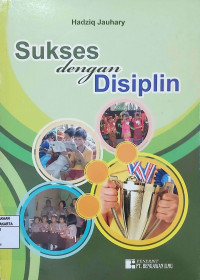 Sukses Dengan Disiplin