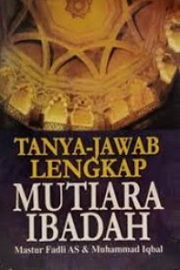 Tanya-Jawab Lengkap Mutiara Ibadah