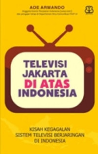 Televisi Jakarta Di Atas Indonesia