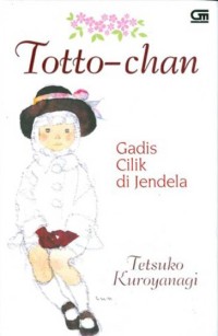 Totto-chan Gadis Cilik di Jendela