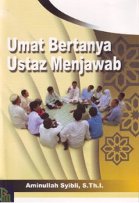 Umat Bertanya Ustaz Menjawab