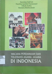 Wacana Perdamaian dan Toleransi Agama-Agama di Indonesia