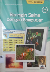 Jendela Infotech 9: Bermain Sains Dengan Komputer