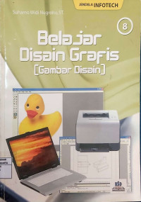 Jendela Infotech 8: Belajar Disain Grafis (Gambar Disain)