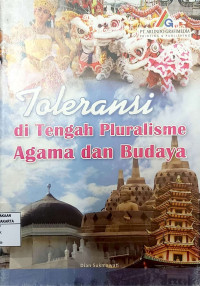 Toleransi di Tengah Pluralisme Agama dan Budaya